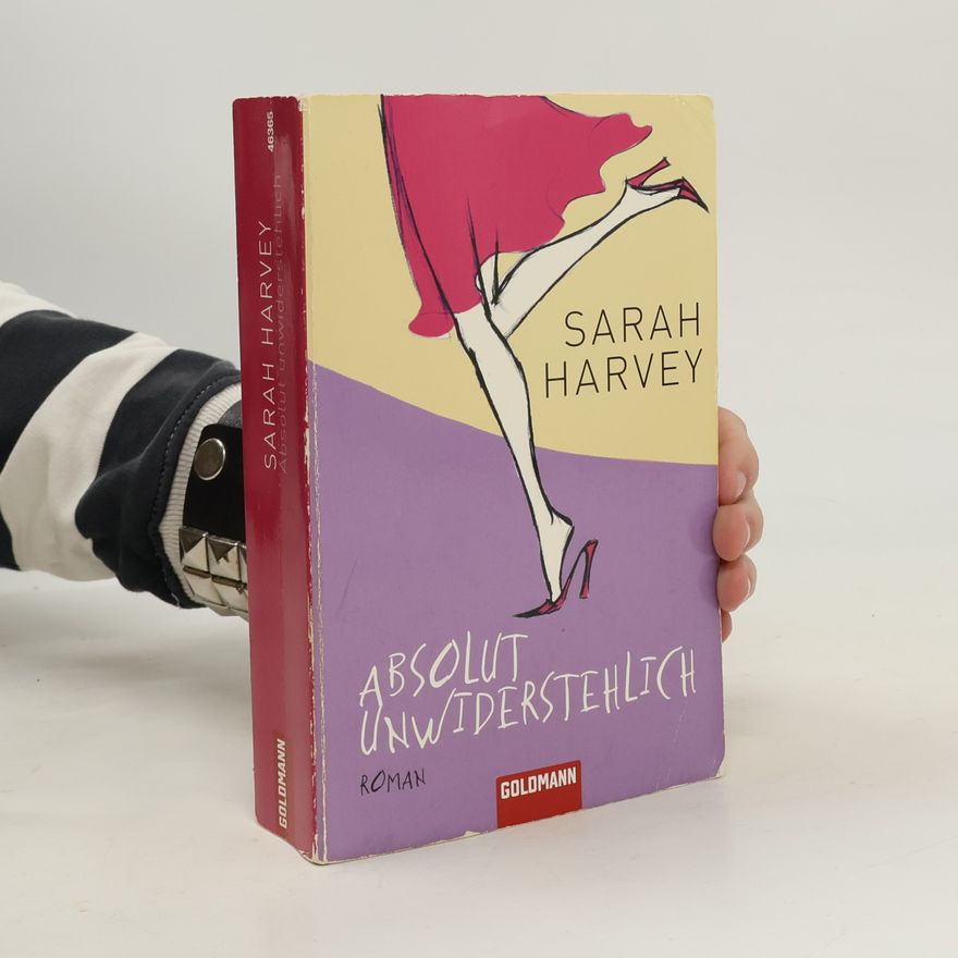 Sarah Harvey Absolut unwiderstehlich