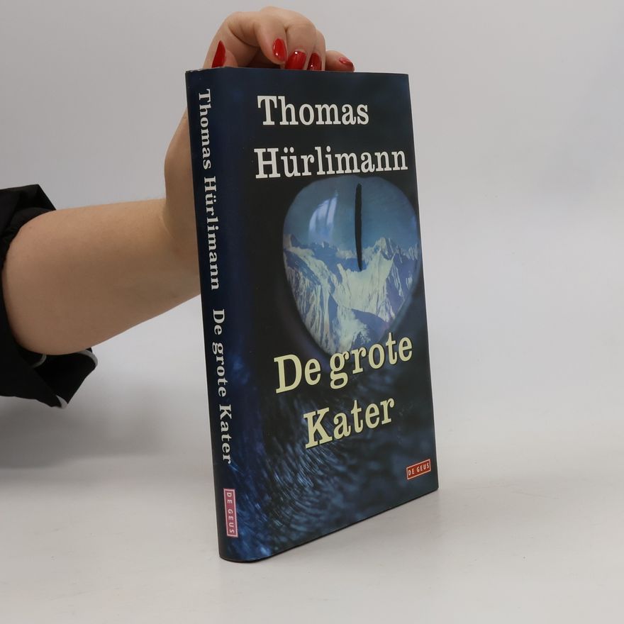 Thomas Hürlimann De grote kater