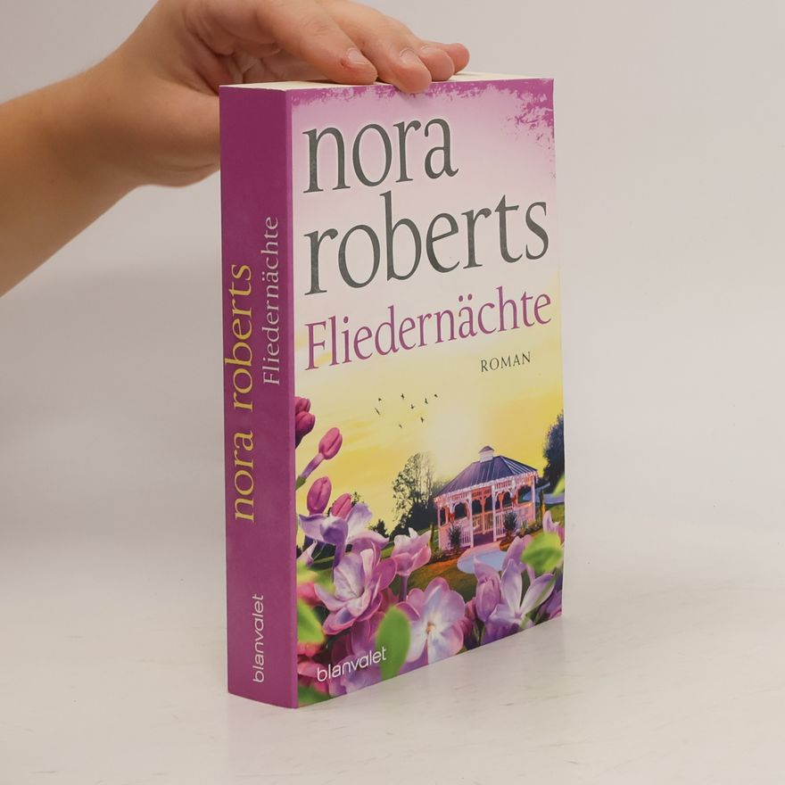 Nora Roberts Fliedernächte