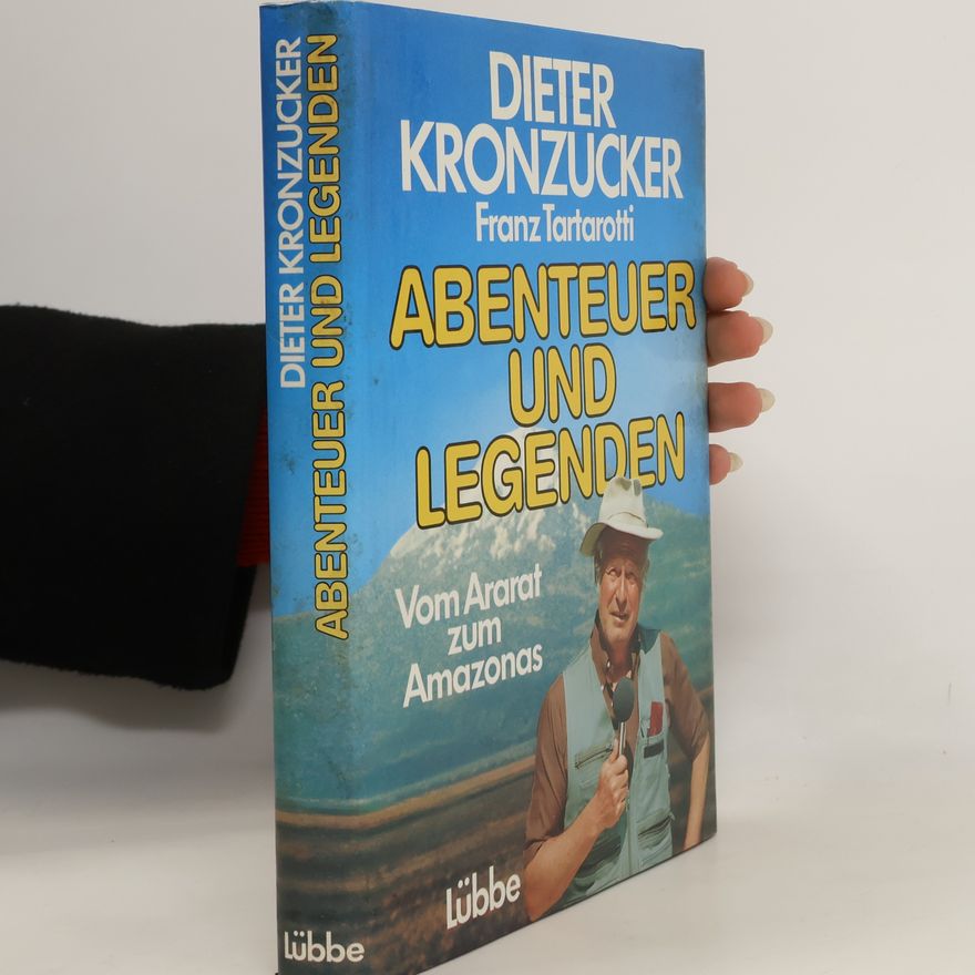 Dieter Kronzucker Abenteuer und Legenden