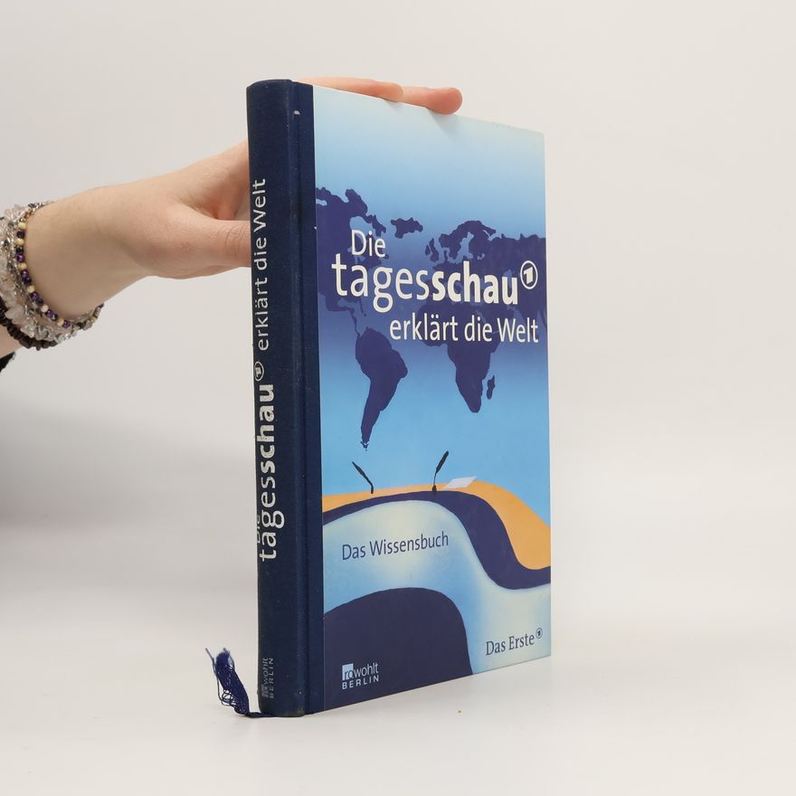 Kolektív autorov Die Tagesschau erklärt die Welt