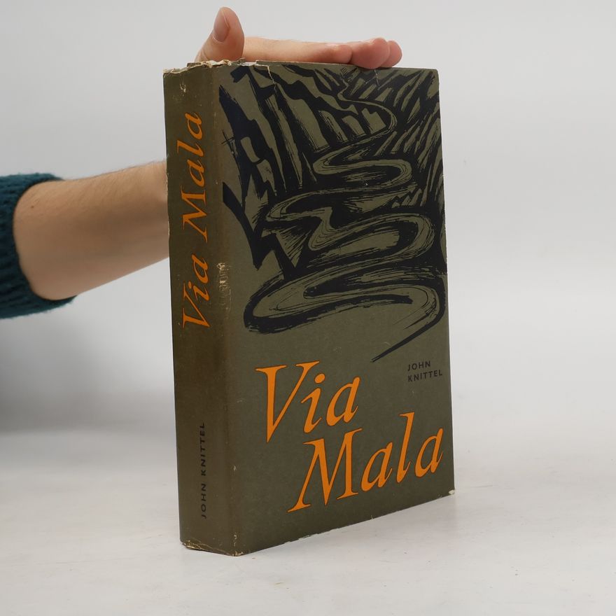 John Knittel Via Mala