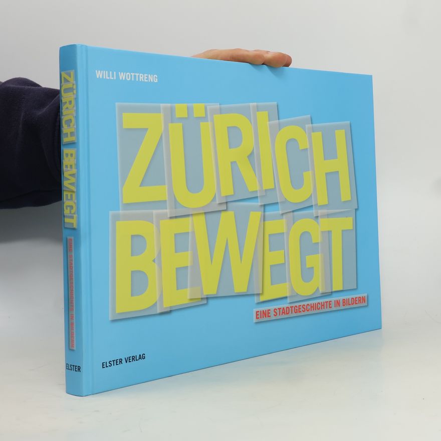 Willi Wottreng Zürich bewegt