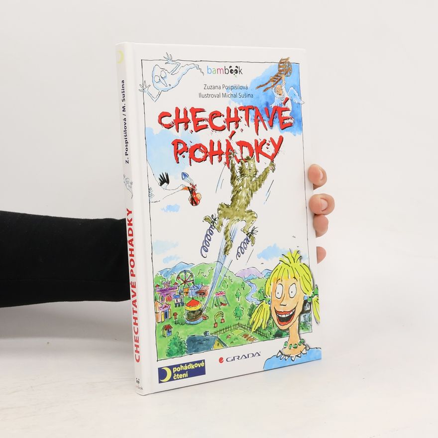 Zuzana Pospíšilová Chechtavé pohádky