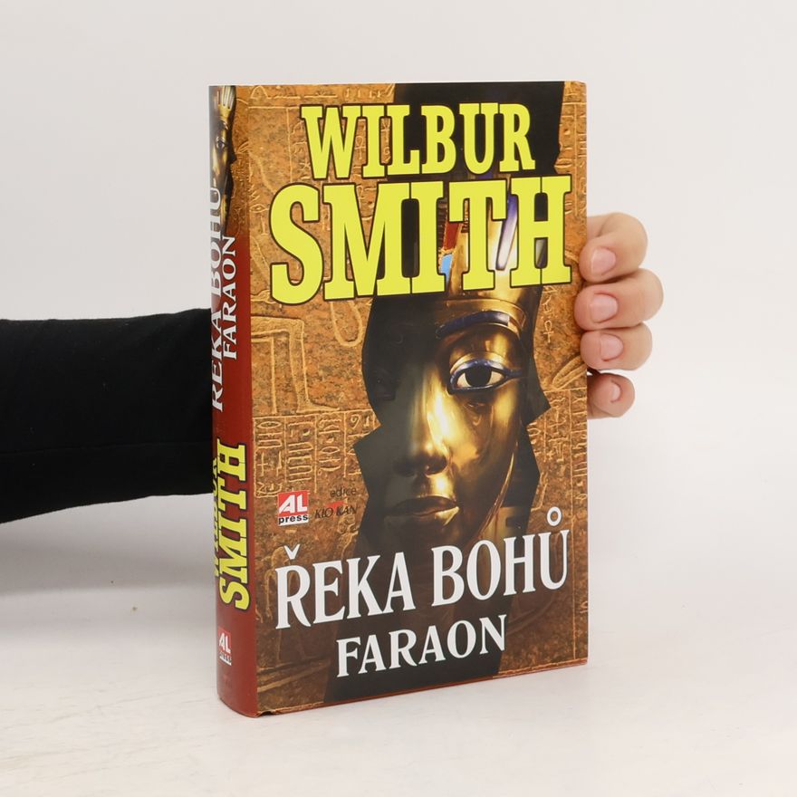 Wilbur Smith Řeka bohů 6. Faraon