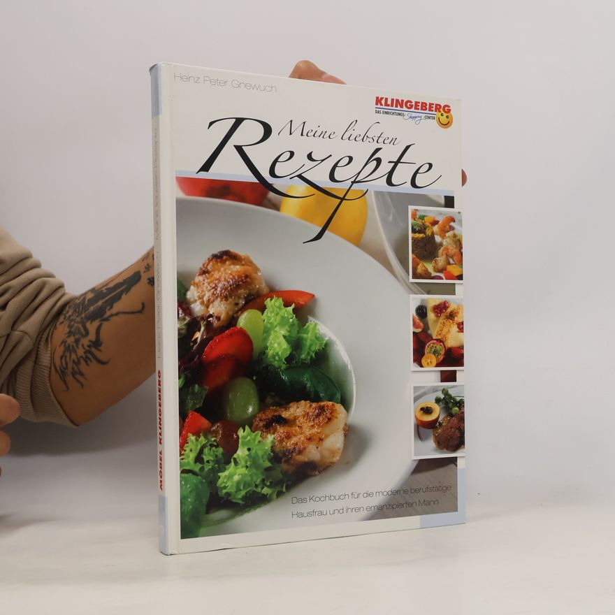 Peter Gnewuch Meine liebsten Rezepte