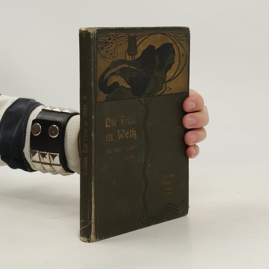 Wilkie Collins Die Frau in Weiß II.