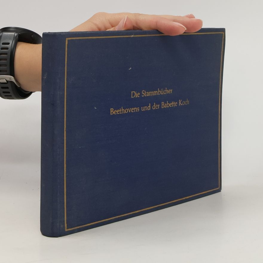 Max Braubach Die Stammbücher Beethovens und der Babette Koch