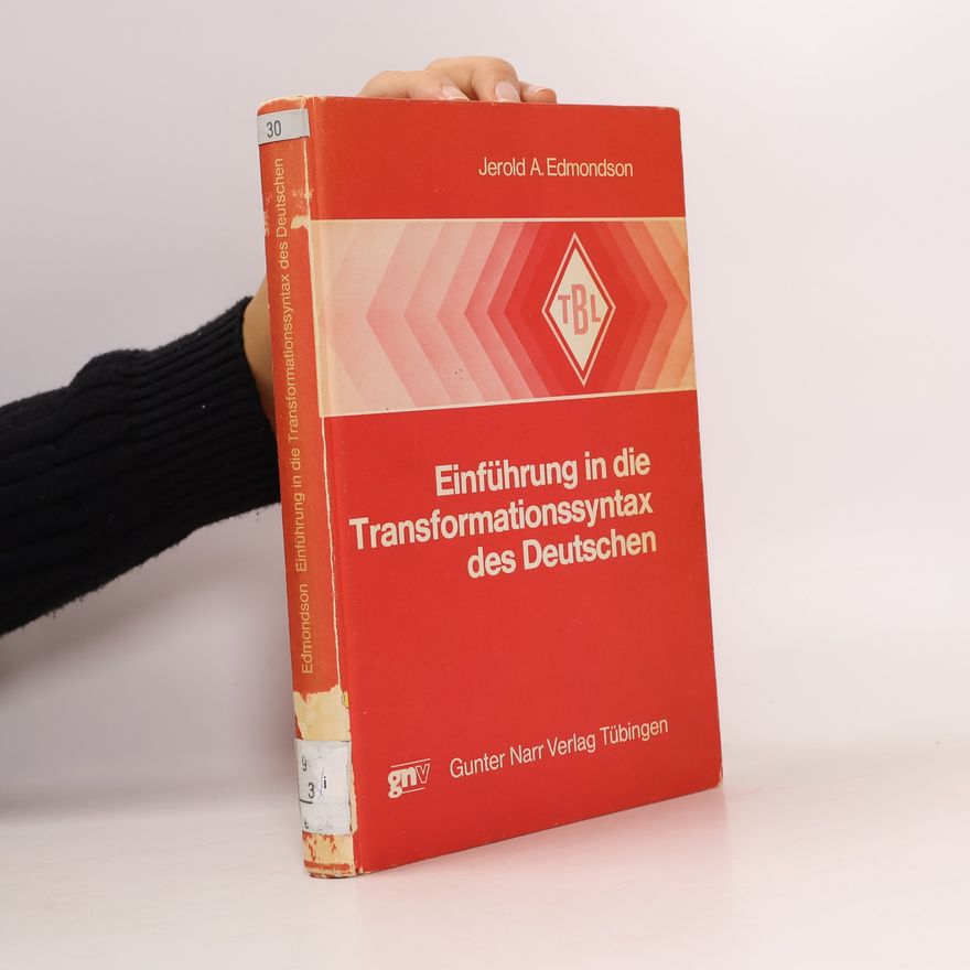 Jerold A. Edmondson Tübinger Beiträge zur Linguistik: Einführung in die Transformationssyntax des Deutschen