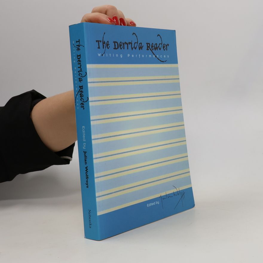 Julian Wolfreys The Derrida Reader