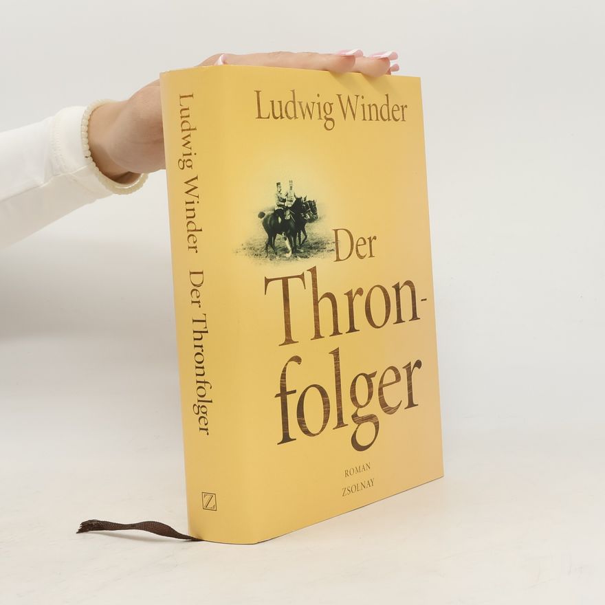 Ludwig Winder Der Thronfolger