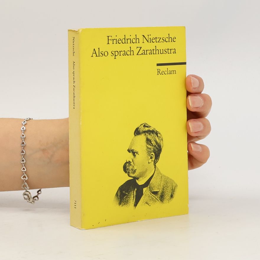 Friedrich Wilhelm Nietzsche Also Sprach Zarathustra