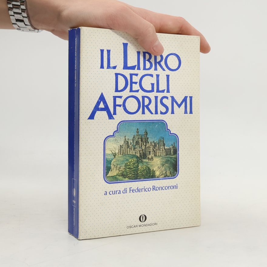 Federico Roncoroni Il libro degli aforismi