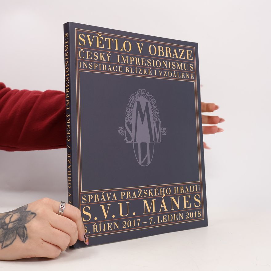 Ivan Exner Světlo v obraze Český impresionismus