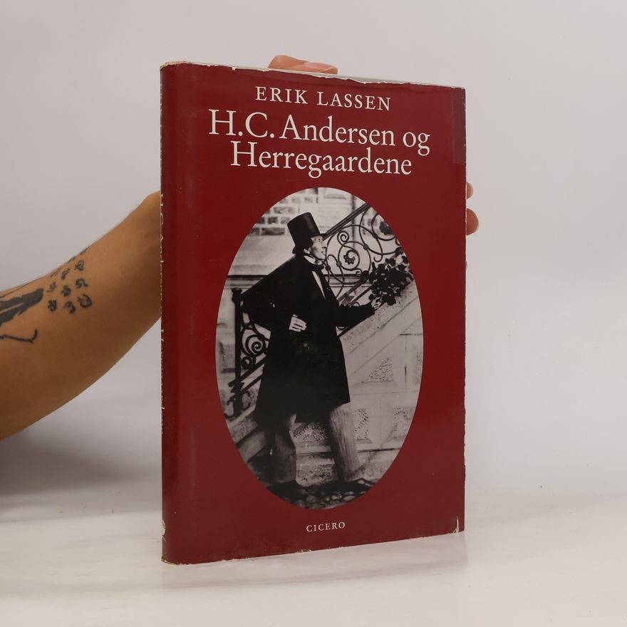 Erik Lassen H.C. Andersen og herregaardene