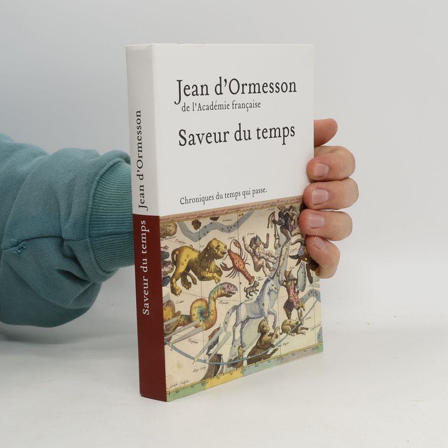 Jean d'Ormesson Saveur du temps