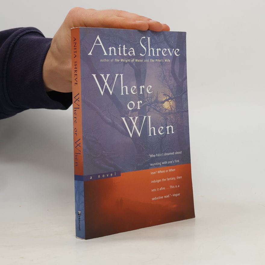 Anita Shreve Where or When
