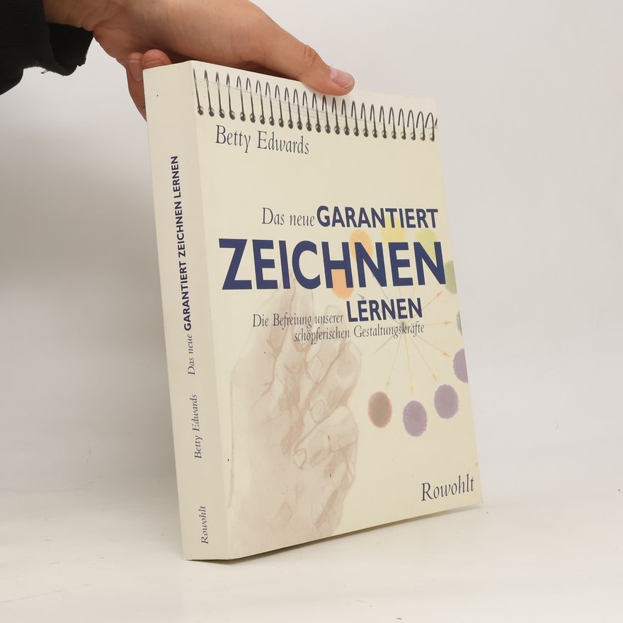 Betty Edwards Das neue Garantiert zeichnen lernen