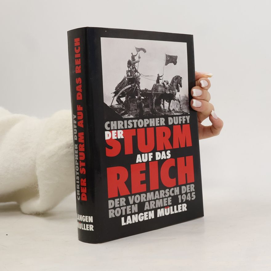 Christopher Duffy Der Sturm auf das Reich