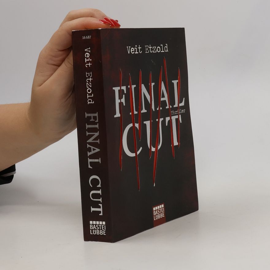 Veit Etzold Final cut