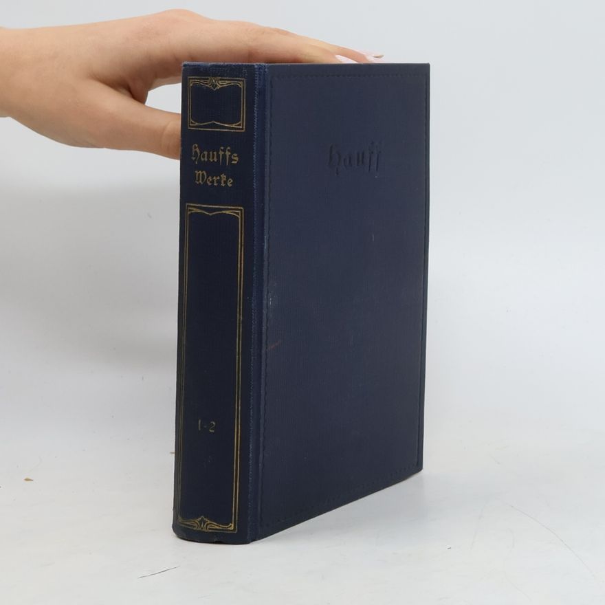 Wilhelm Hauff Hauffs Werke 1