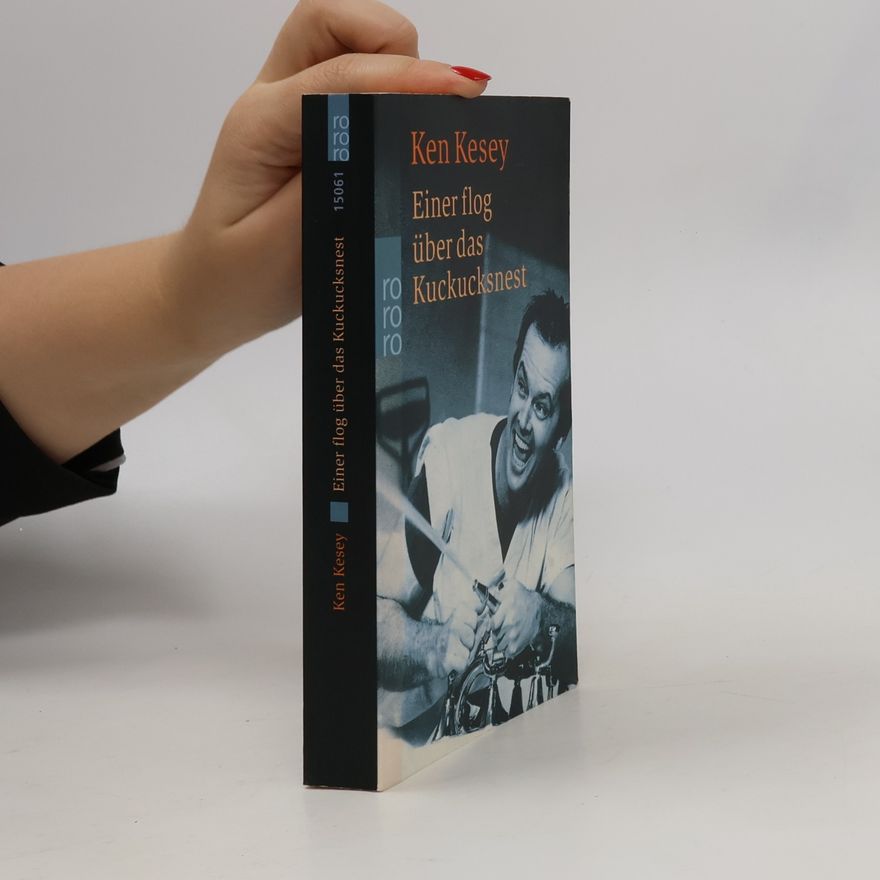 Ken Kesey Einer Flog über das Kuckucksnest