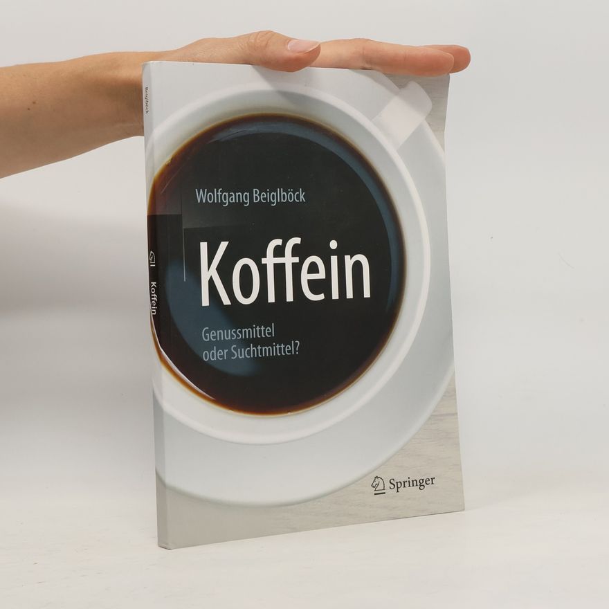 Wolfgang Beiglböck Koffein