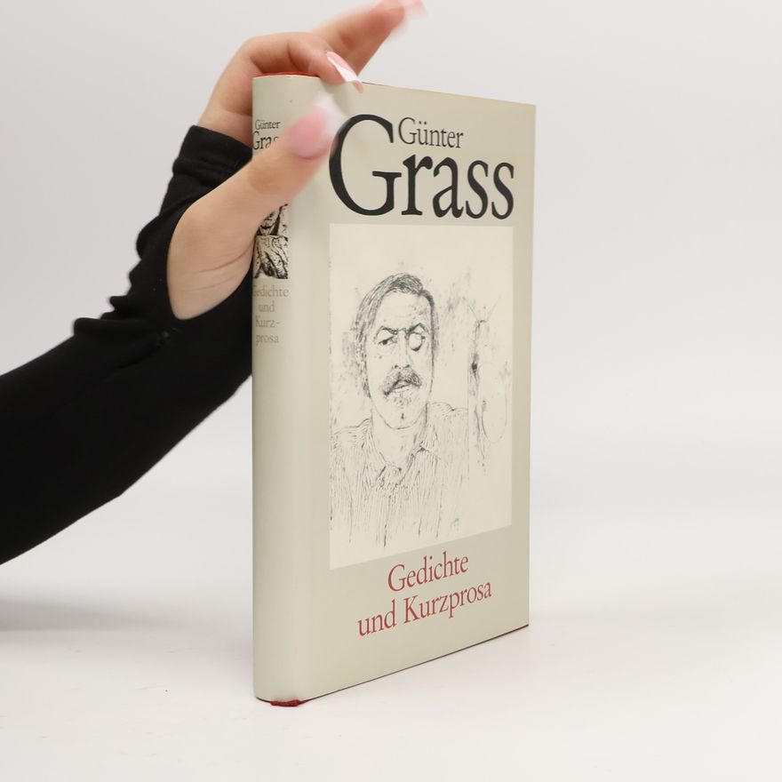Günter Grass Gedichte und Kurzprosa