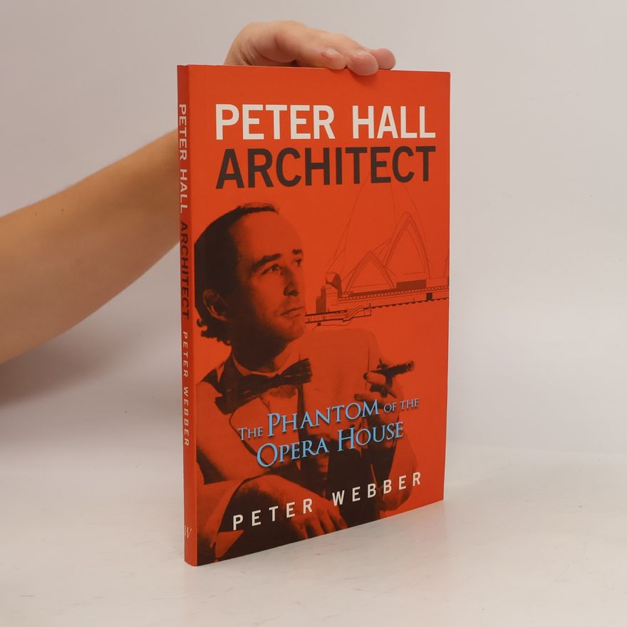 Peter Webber Peter Hall Architect