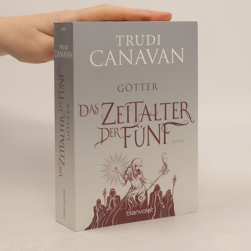 Trudi Canavan Das Zeitalter der Fünf 3 - Götter
