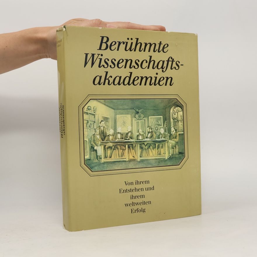Conrad Grau Berühmte Wissenschaftsakademien