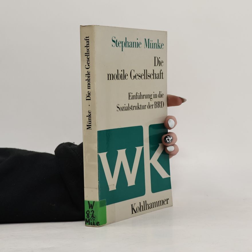 Stephanie Münke Die mobile Gesellschaft