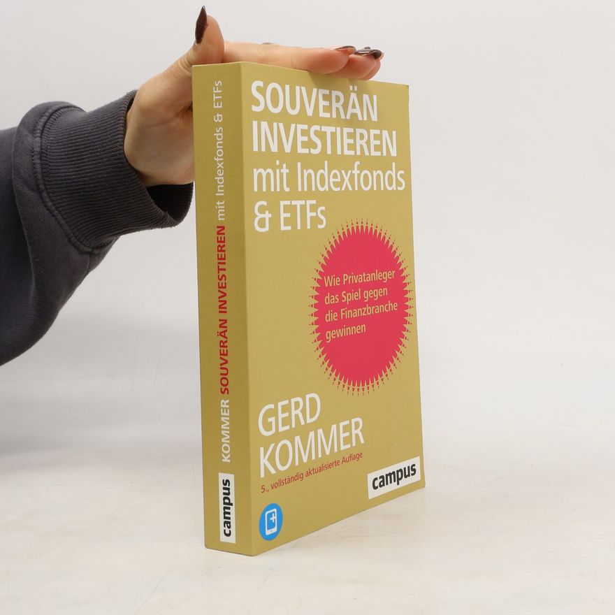 Gerd Kommer Souverän investieren mit Indexfonds & ETFs