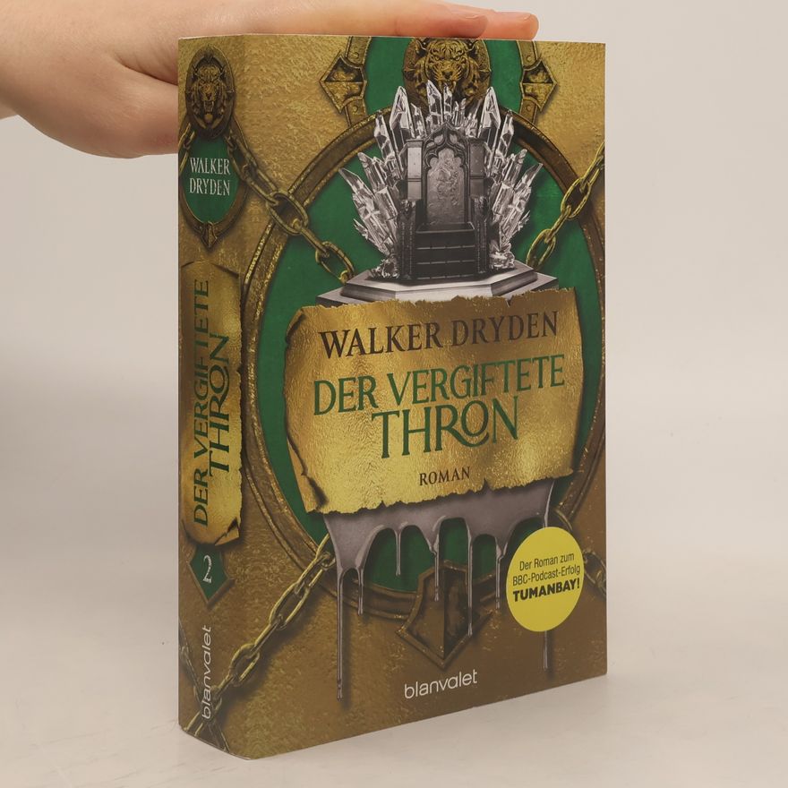 Walker Dryden Der vergiftete Thron