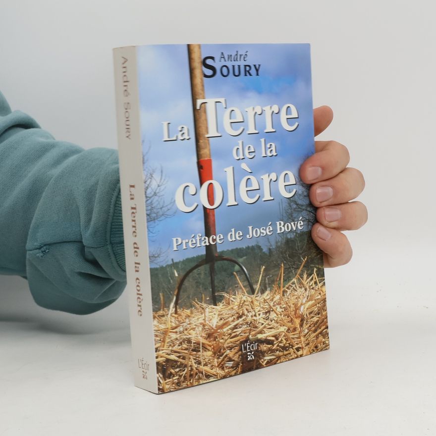 André Soury La Terre de la colère