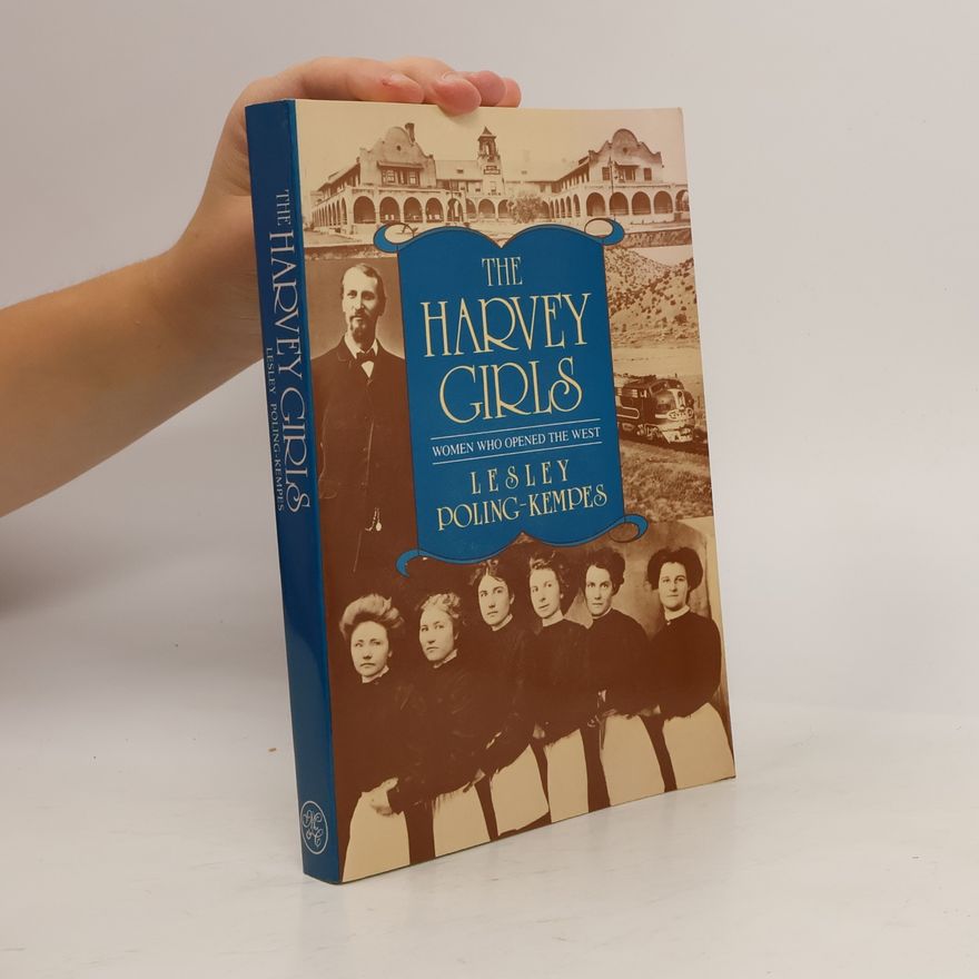 Lesley Poling-Kempes The Harvey Girls