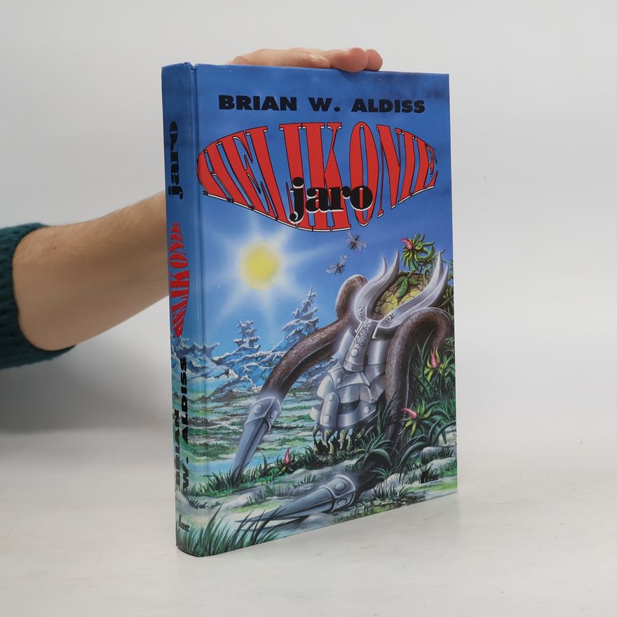 Brian Aldiss Helikonie. Jaro