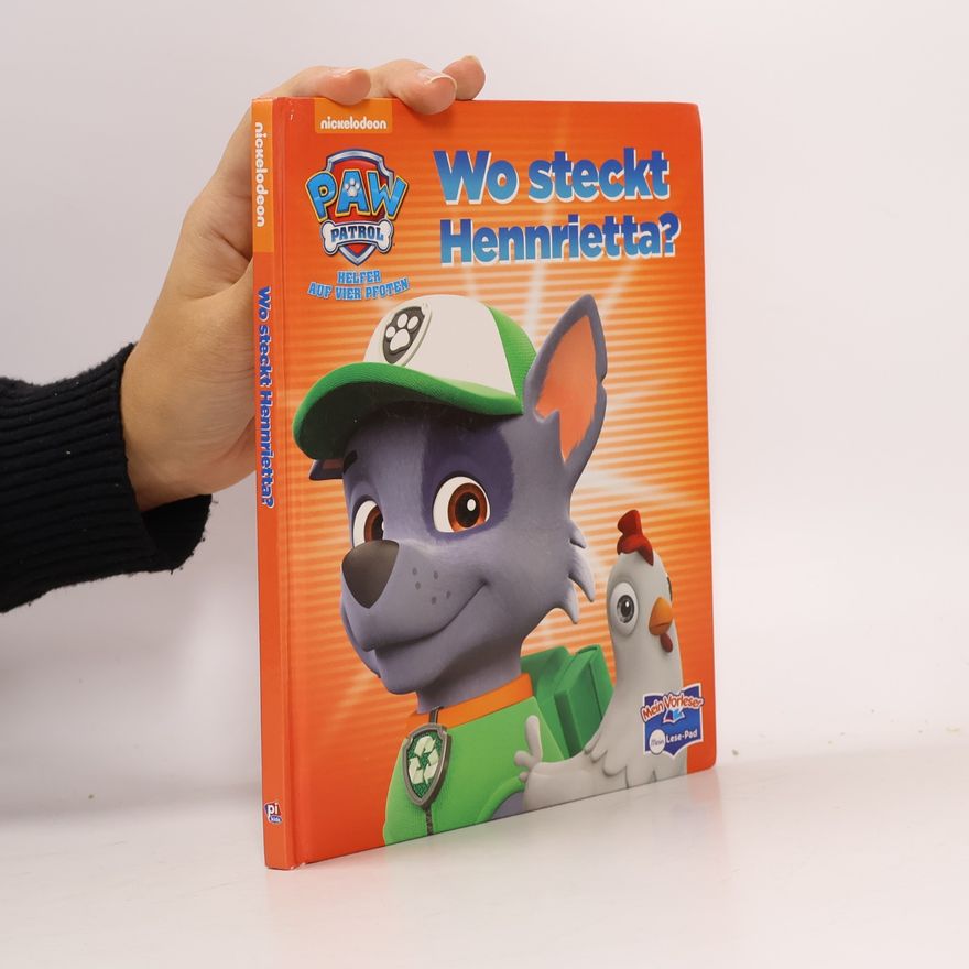 Autorenkollektiv PAW Patrol. Wo steckt Henrietta?