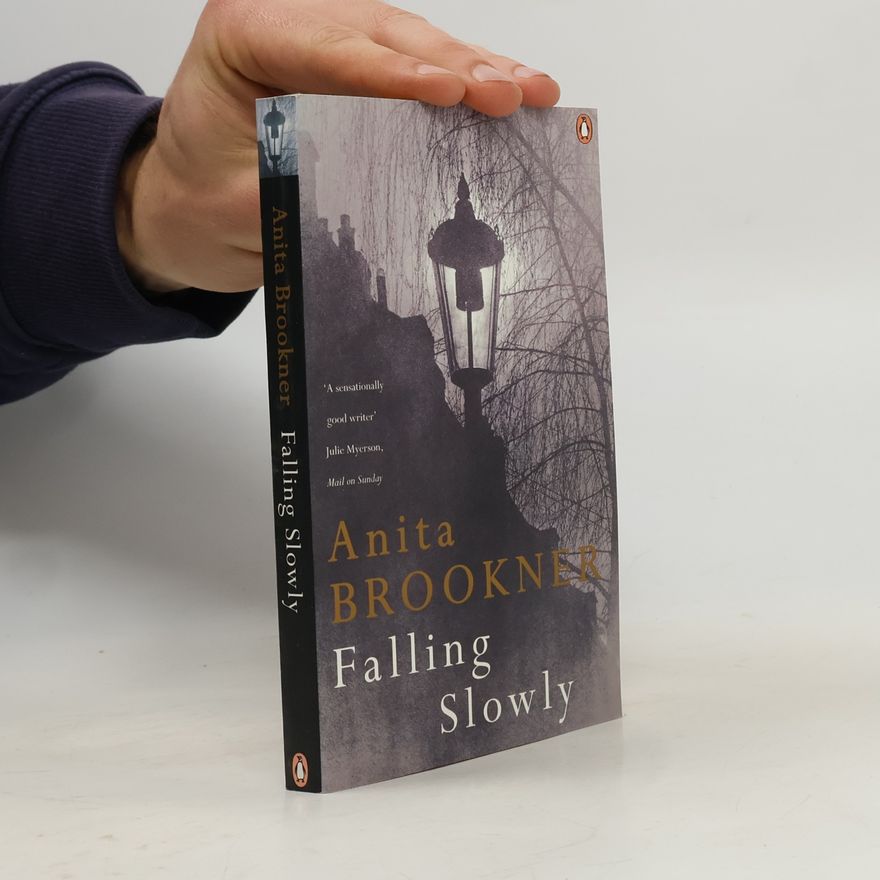 Anita Brookner Falling Slowly