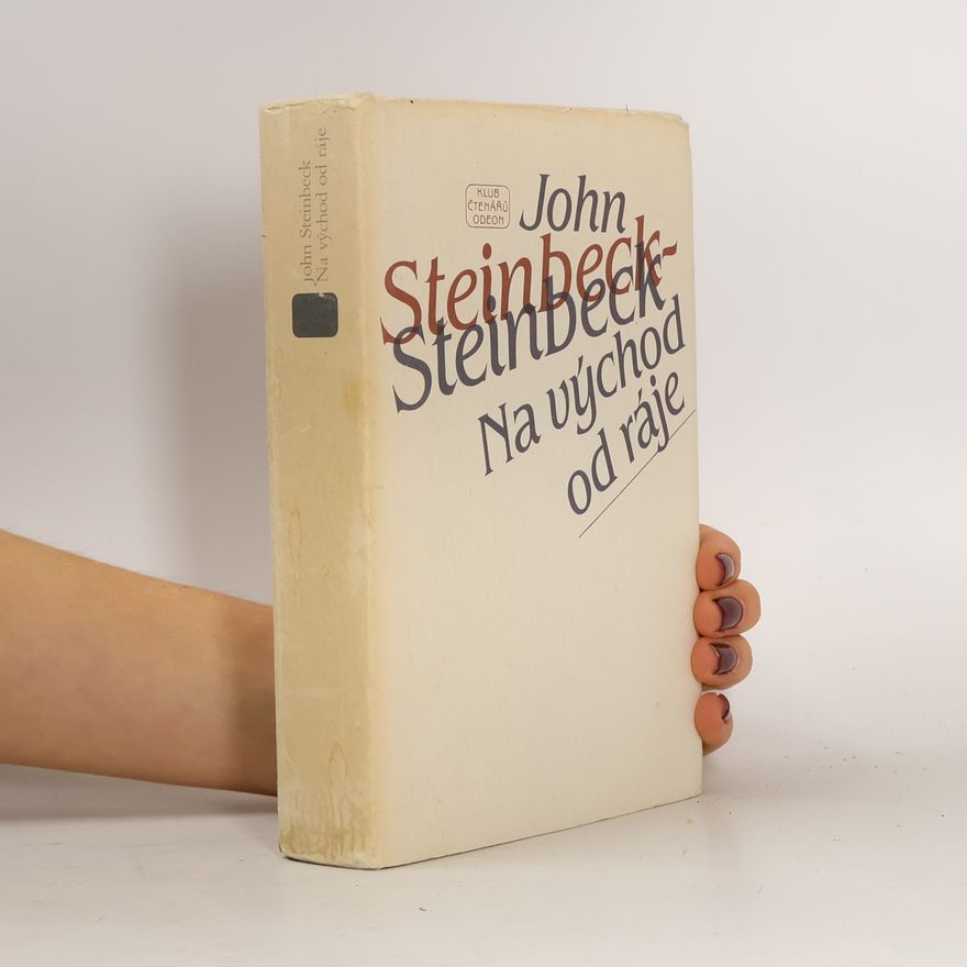 John Steinbeck Na východ od ráje
