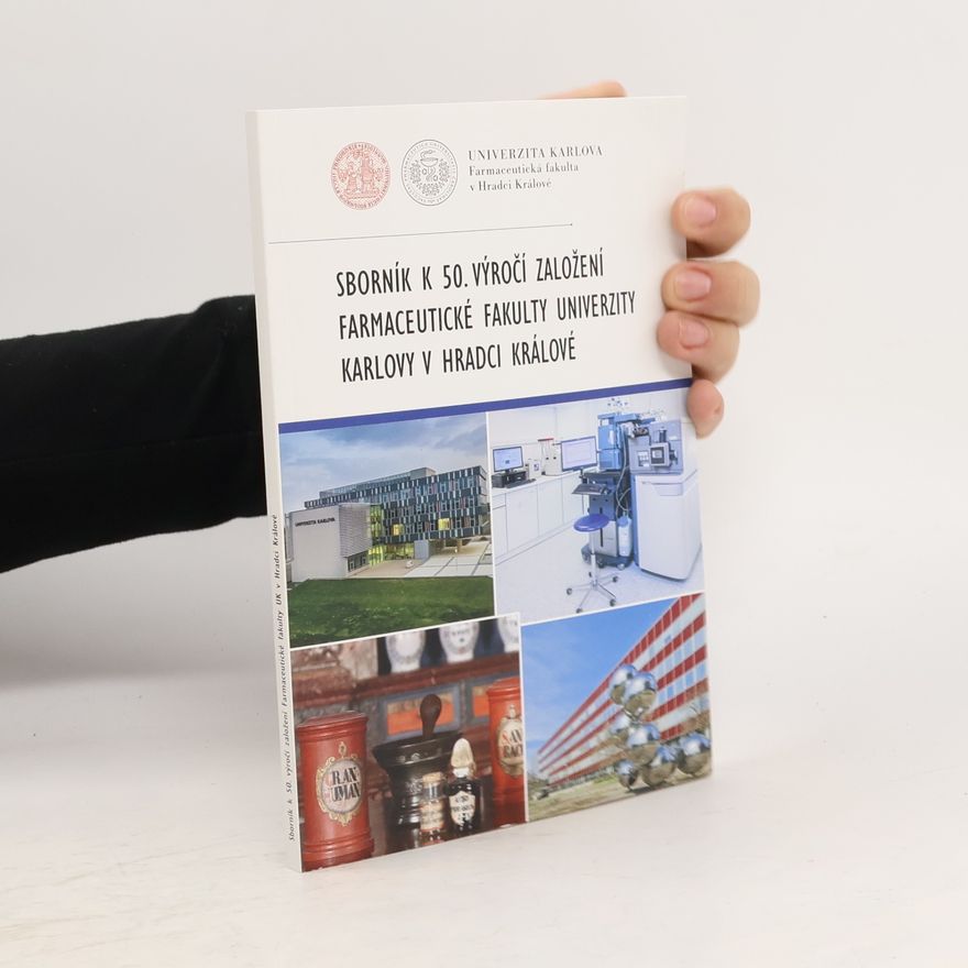 Univerzita Karlova. Farmaceutická fakulta v Hradci Králové. Katedra anorganické a organické chemie Sborník k 50. výročí založení Farmaceutické fakulty Univerzity Karlovy v Hradci Králové