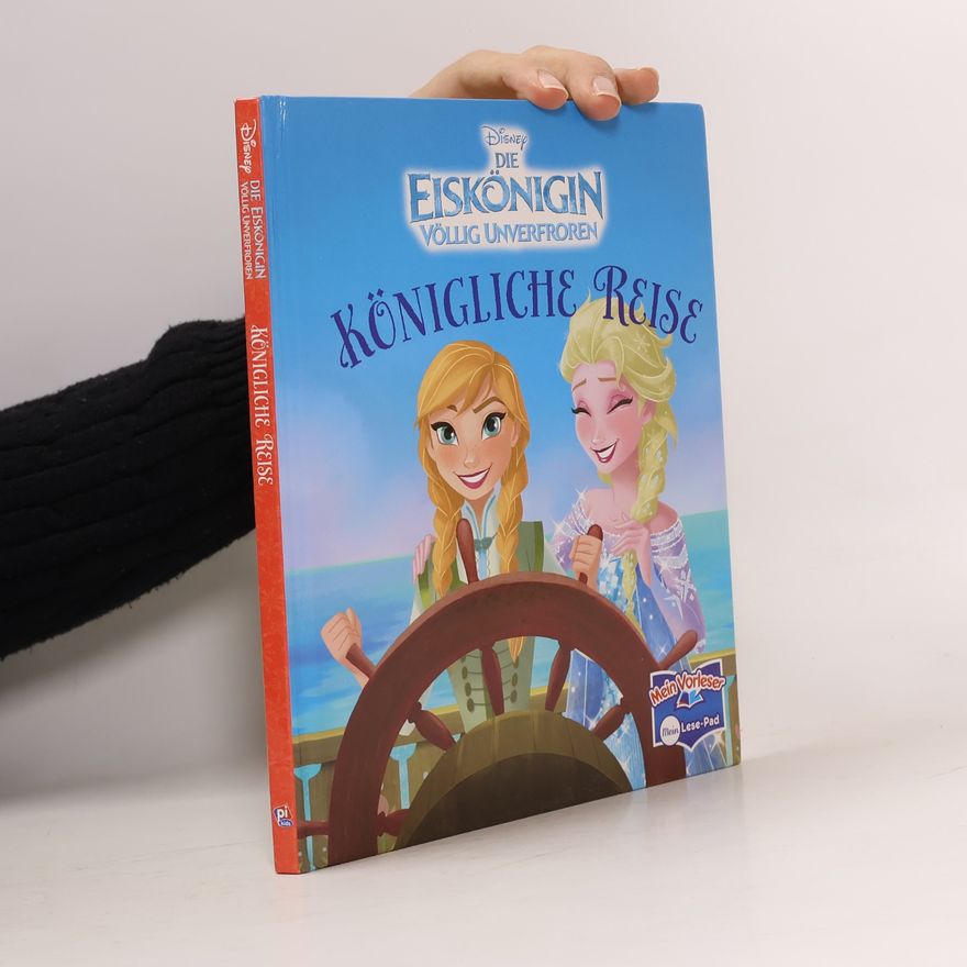 Various authors Königliche Reise.Die Eisköonigin völiling unverfrozen