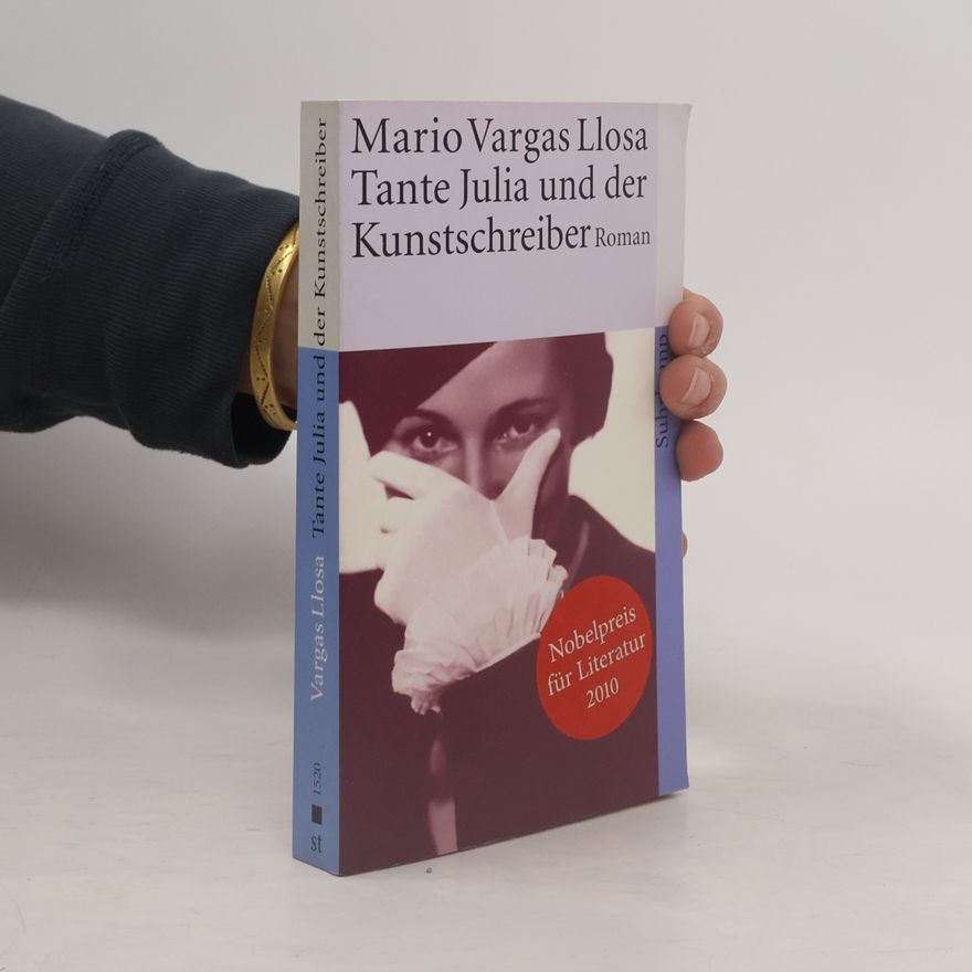 Mario Vargas Llosa Tante Julia und der Kunstschreiber