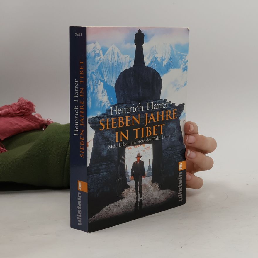 Heinrich Harrer Sieben Jahre in Tibet