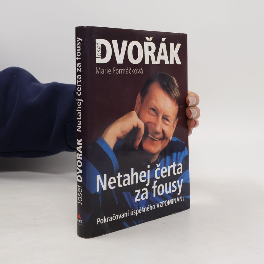 Marie Formačková Netahej čerta za fousy