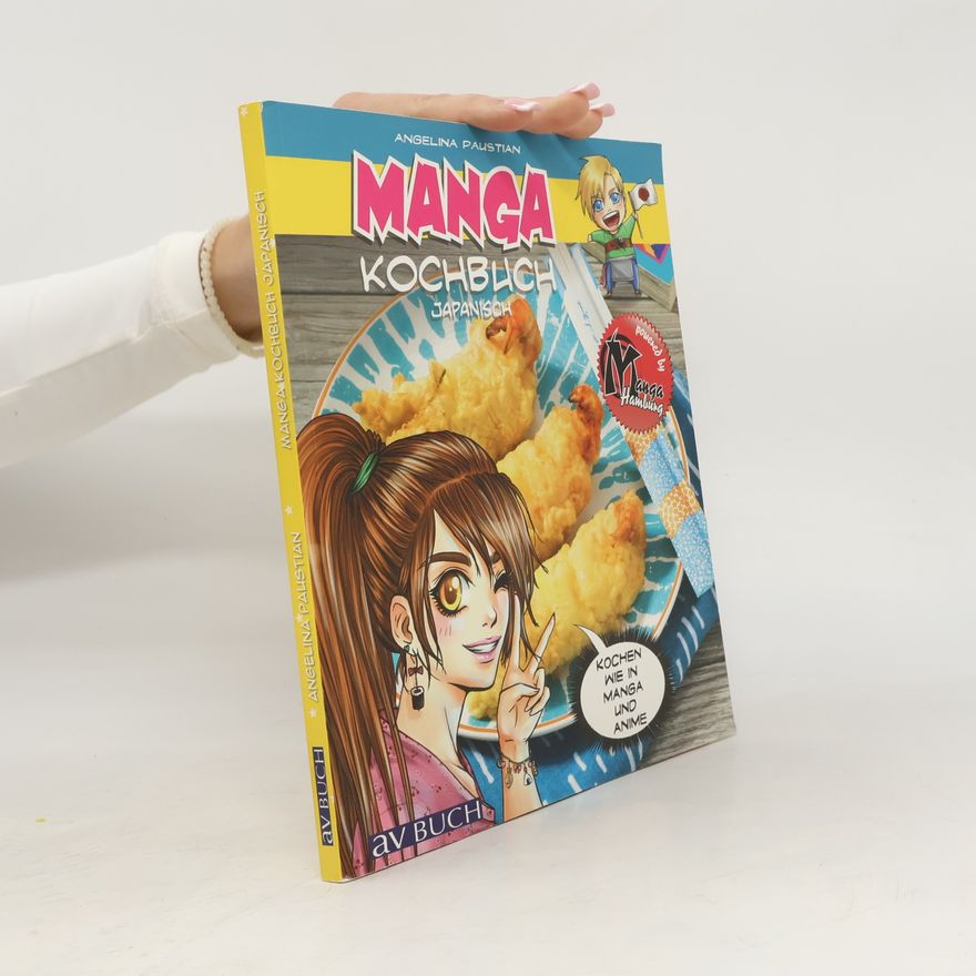 Angelina Paustian Kochen wie in Manga und Anime