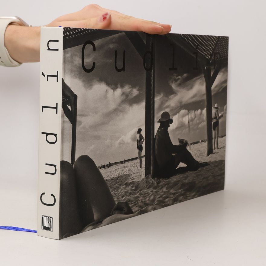Karel Cudlín Cudlín Fotografie / Photographs 1976-2016