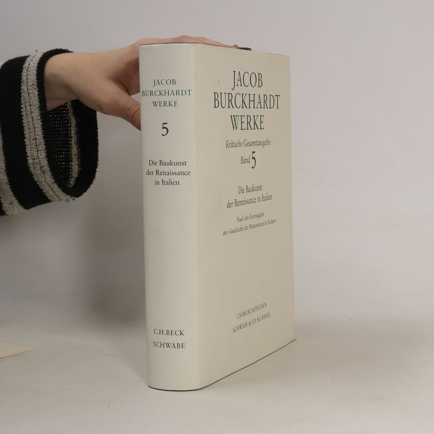 Jacob Burckhardt Die Baukunst der Renaissance in Italien