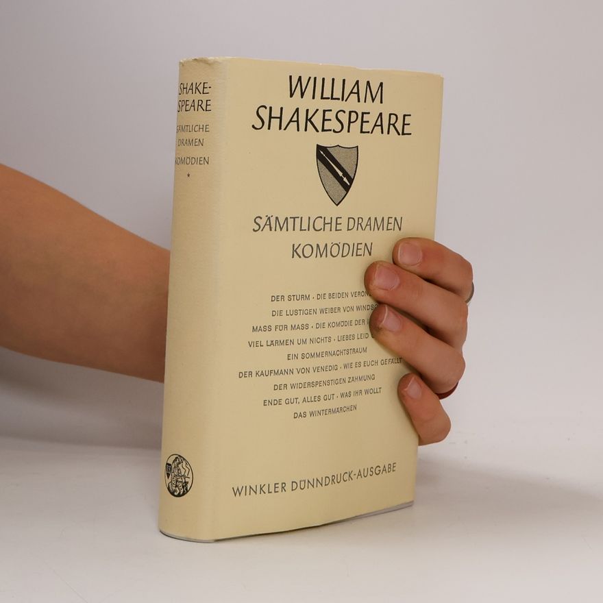 William Shakespeare Sämtliche Dramen I. Komödien