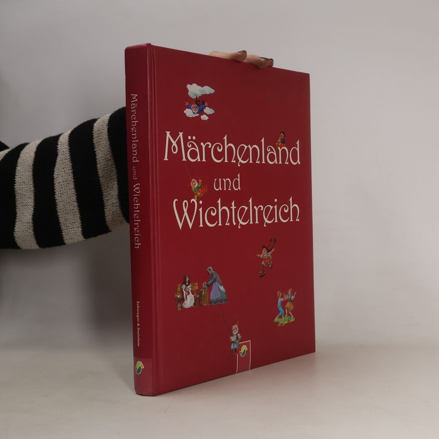 Anne Suess Märchenland und Wichtelreich